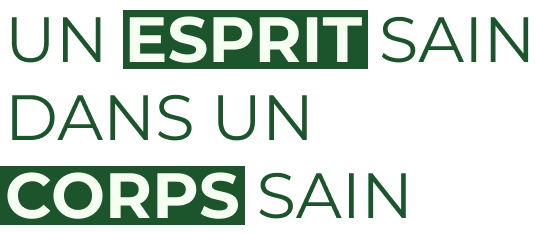 Un esprit sain dans un corps sain
